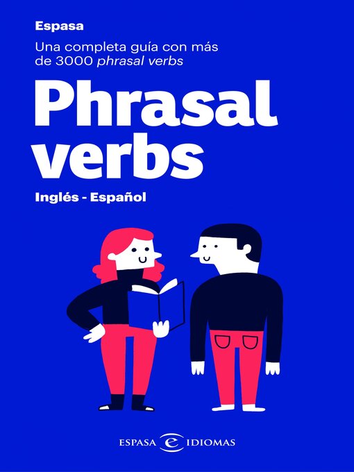Title details for Phrasal verbs. Inglés--Español by Espasa Calpe - Available